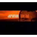 Juryman - The Hill